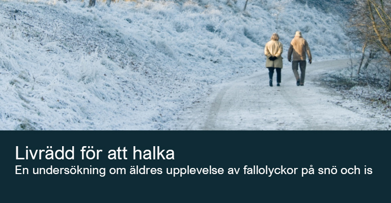 Livrädd för att halka