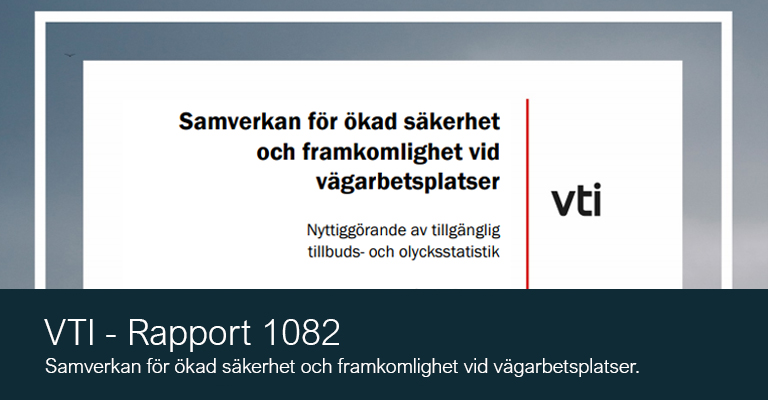 1082 Samverkan för ökad säkerhet och framkomlighet vid vägarbetsplatser
